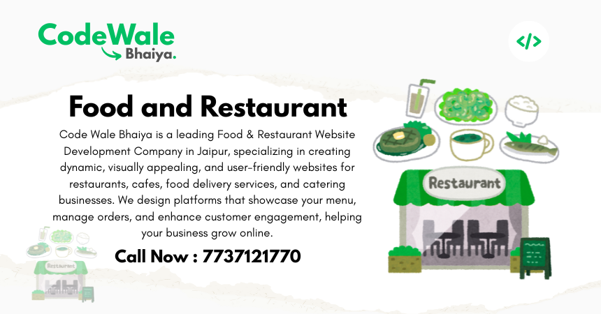 Food and Restaurant - Code Wale Bhaiya